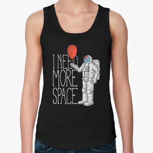 Женская майка с принтом I need more space