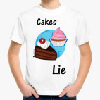 Cakes lie Kid!