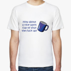 How about a nice warm cup?