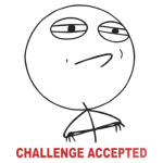 Challenge Accepted