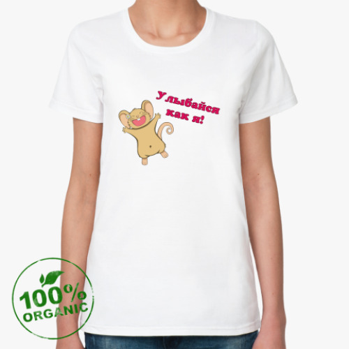 Женская футболка из органик-хлопка с принтом Улыбайся как я!