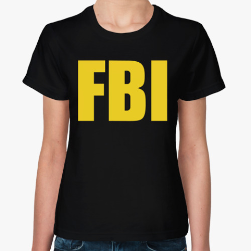 Женская футболка с принтом FBI (ФБР)