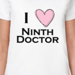  'I Love Ninth Doctor'