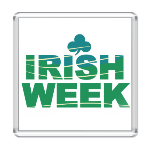 Магнит с принтом Irish Week