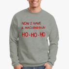 Now I have a Machine Gun