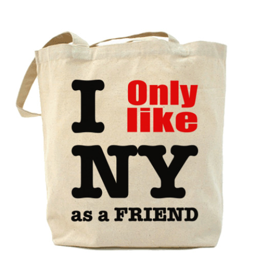 Сумка шоппер с принтом I only like NY as a friend