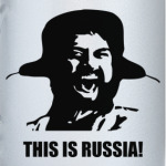 This is Russia