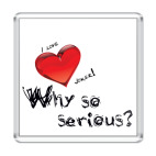 Магнит 6.5 x 6.5 см  Why so serious?
