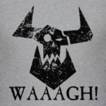 Waaagh!