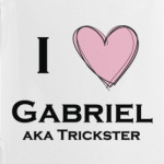 I love Gabriel