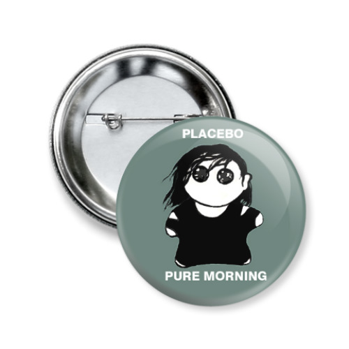 Значок 50мм с принтом Placebo