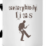 Everybody lies