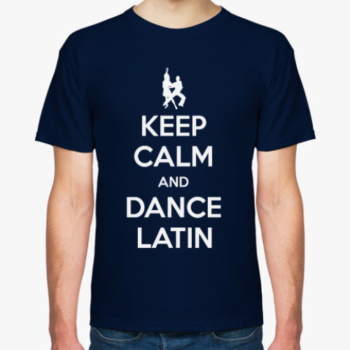 Футболка с принтом Keep Calm And Dance Latin