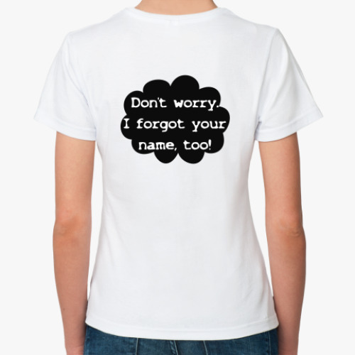 Классическая футболка с принтом Sorry about what happens...