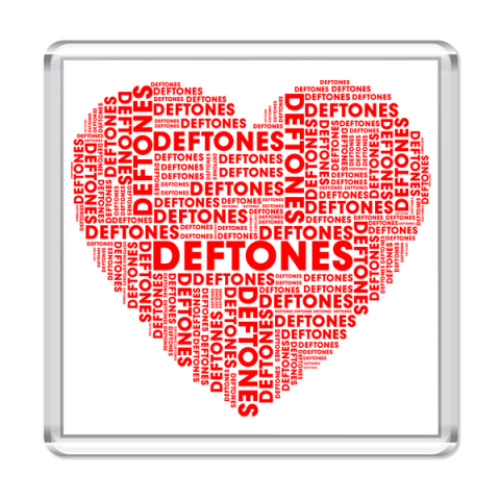 Магнит с принтом  I Love Deftones