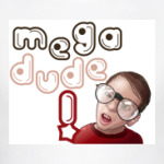 Мега Чувак!