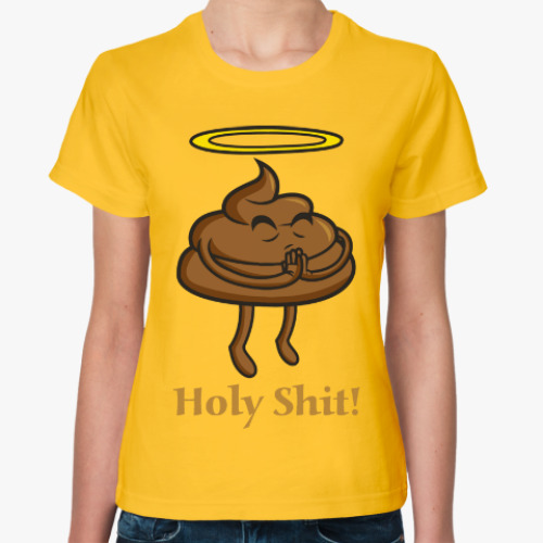 Женская футболка с принтом Holy shit
