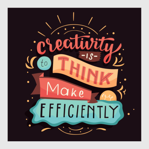 Постер с принтом Эффективный креатив (цитата)