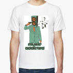 Music addicted