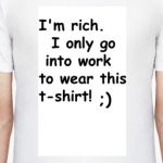 I'm rich