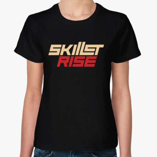 Женская футболка с принтом Skillet Rise