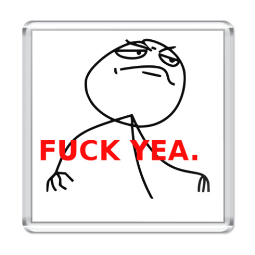 Магнит с принтом   Fuck yea