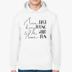 Die young, be wild, have fun