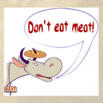 Don`t eat meat!
