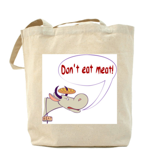 Сумка шоппер с принтом Don`t eat meat!