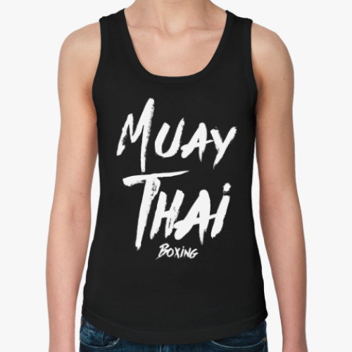 Женская майка с принтом Muay Thai Boxing / Тайский бокс