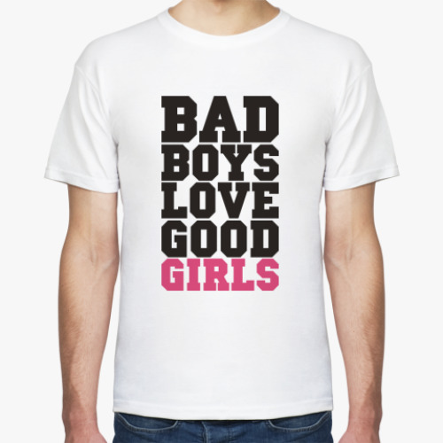 Футболка с принтом BAD boys love GOOD girls