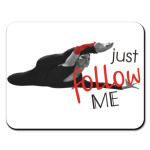  Just follow me