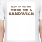 make me sandwich