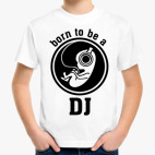  'Рожден быть диджеем'