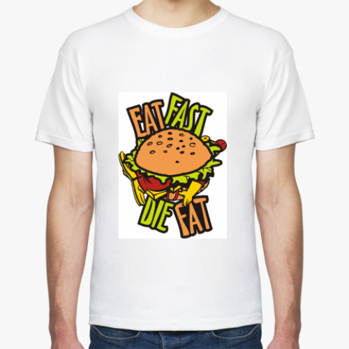 Футболка с принтом eat fast die fat