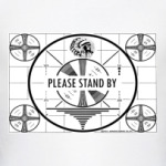 Please Stand by