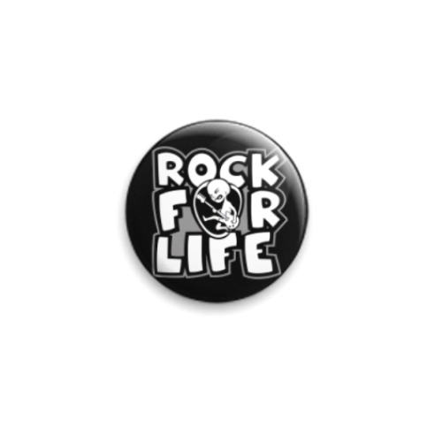 Значок 25мм с принтом Rock for Life