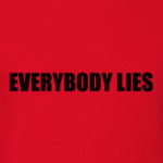 Everybody lies