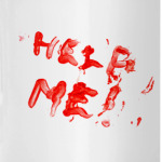 Help me!