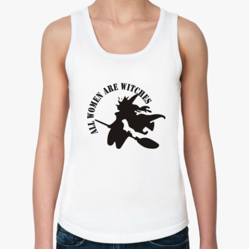 Женская майка с принтом Все женщины - ведьмы