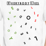Everybody Lies