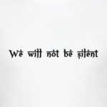 We will not be silent