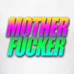 MotherFucker
