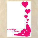DREAMING OF LOVE