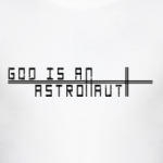  God Is An Astronaut