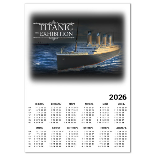 Календарь с принтом Titanic-Exhibition