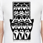 BIG CAT IS WATCHING YOU