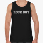 ROCK OUT