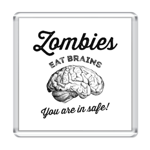 Магнит с принтом Зомби едят мозги...