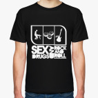 Sex, Drugs and Rock'n'roll